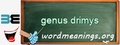 WordMeaning blackboard for genus drimys